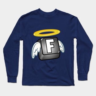 F in the chat | F key RIP Long Sleeve T-Shirt